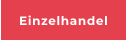 Einzelhandel
